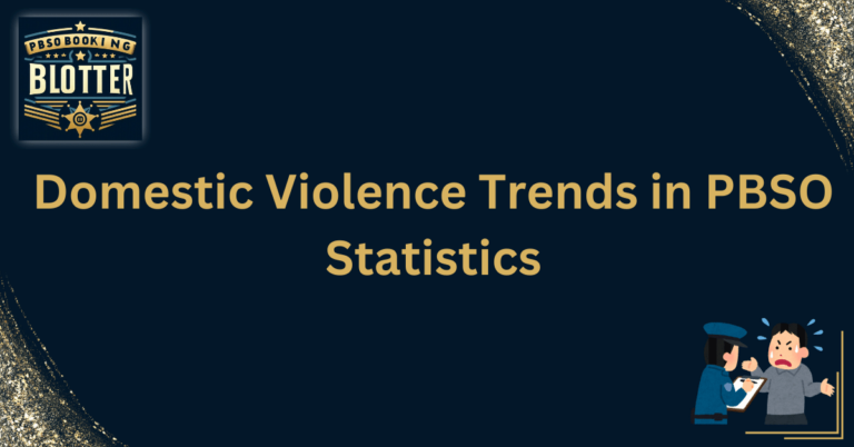 Domestic Violence Trends in PBSO Statistics