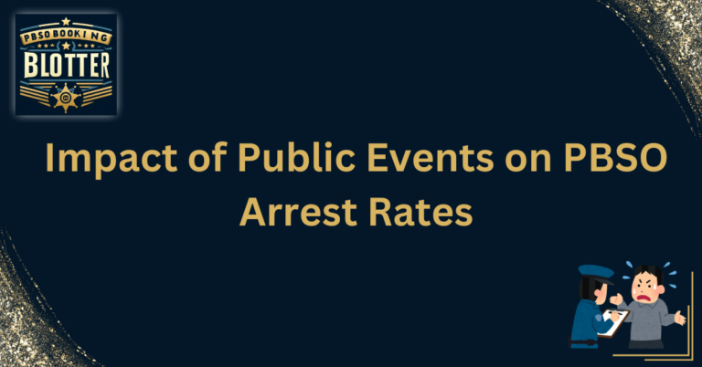 Impact of Public Events on PBSO Arrest Rates